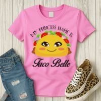 Funny My Princess Name is Taco Belle Women's T-Shirt thumb 3