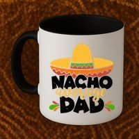 Funny Nacho Average Dad Coffee Mug thumb 2