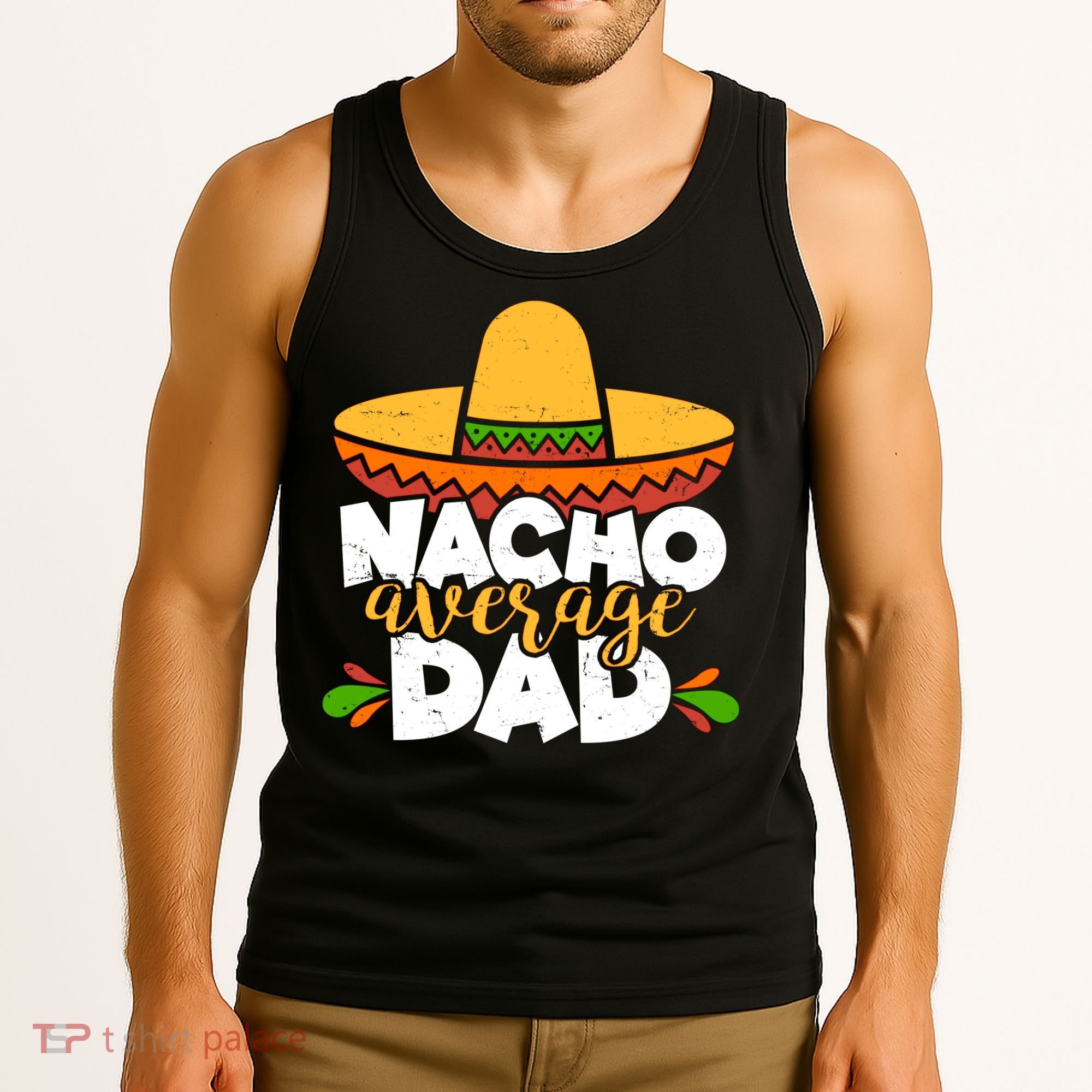 Funny Nacho Average Dad Tank Top