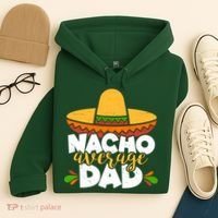 Funny Nacho Average Dad Hoodie thumb 4