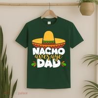 Funny Nacho Average Dad T-Shirt thumb 2