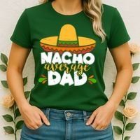 Funny Nacho Average Dad Women's T-Shirt thumb 2