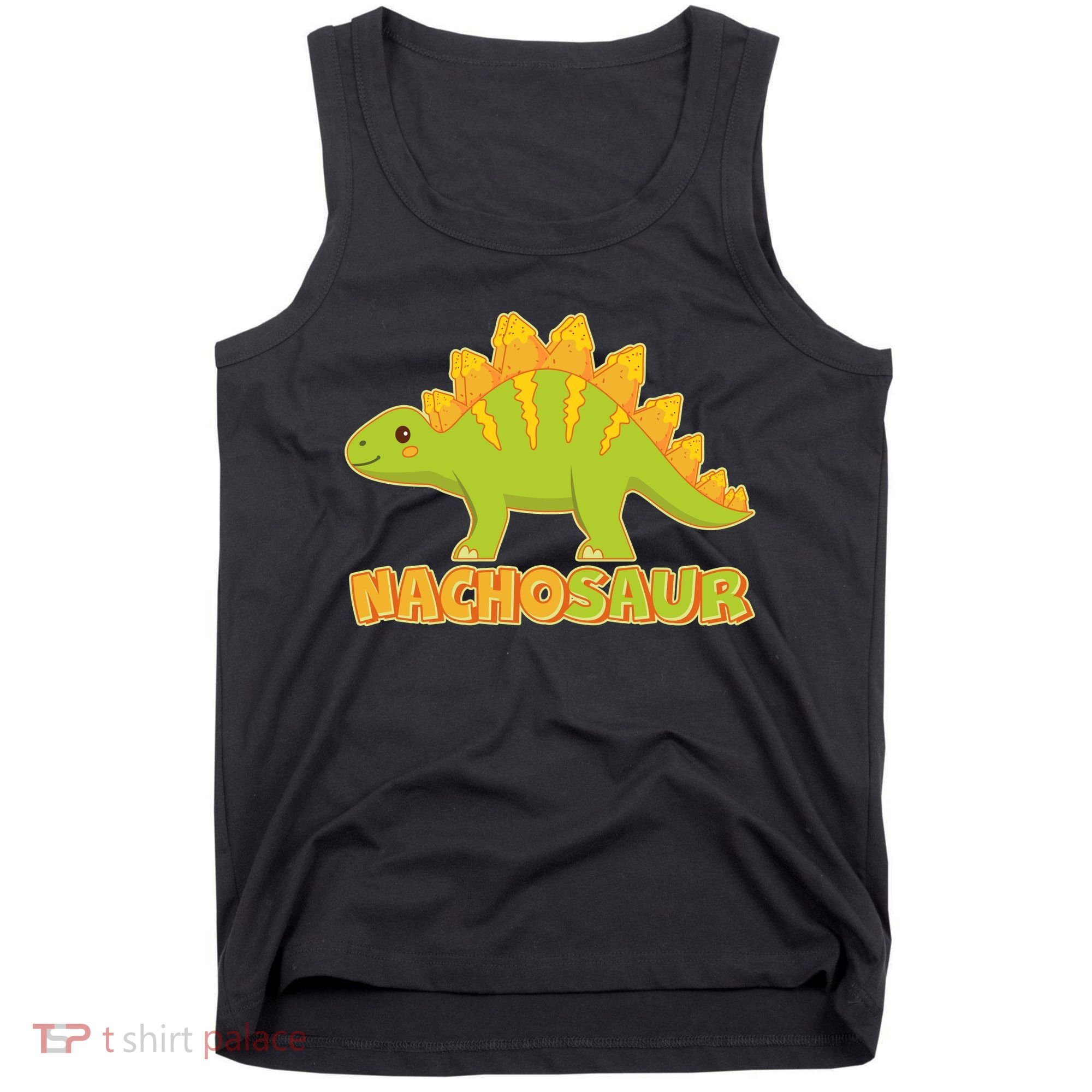 Funny Nachosaur Nacho Cheese Stegosaurus Dinosaur Tank Top