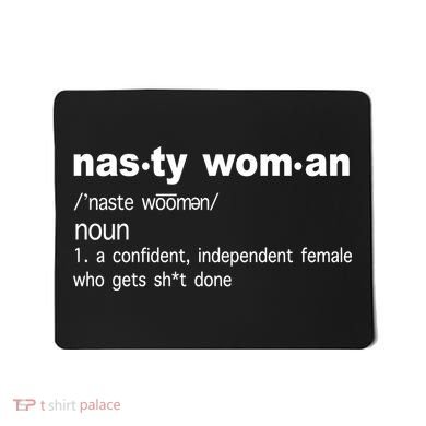 Funny Nasty Woman Definition  Mousepad