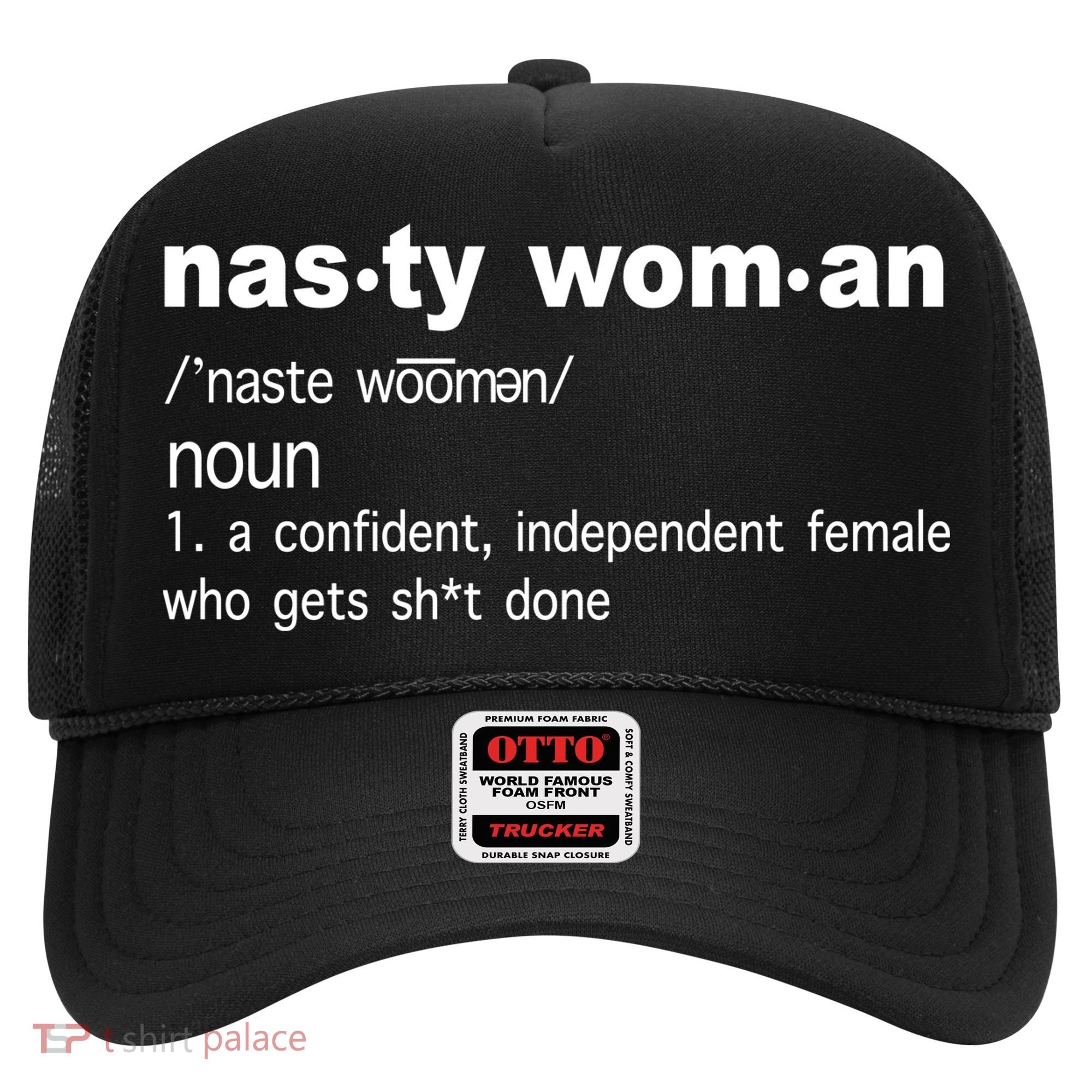 Funny Nasty Woman Definition  Hat