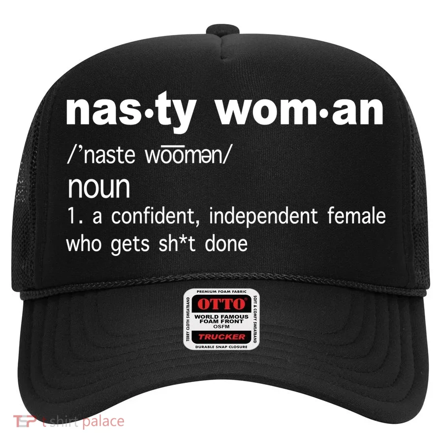 Funny Nasty Woman Definition  Hat