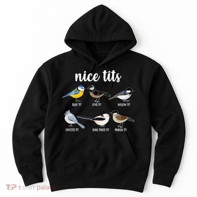 Funny Nice Tits Birds Hoodie