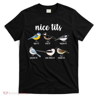 Funny Nice Tits Birds T-Shirt
