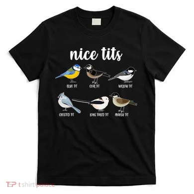 Funny Nice Tits Birds T-Shirt