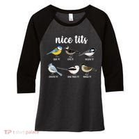 Funny Nice Tits Birds Women's Tri-Blend 3/4-Sleeve Raglan Shirt thumb 0