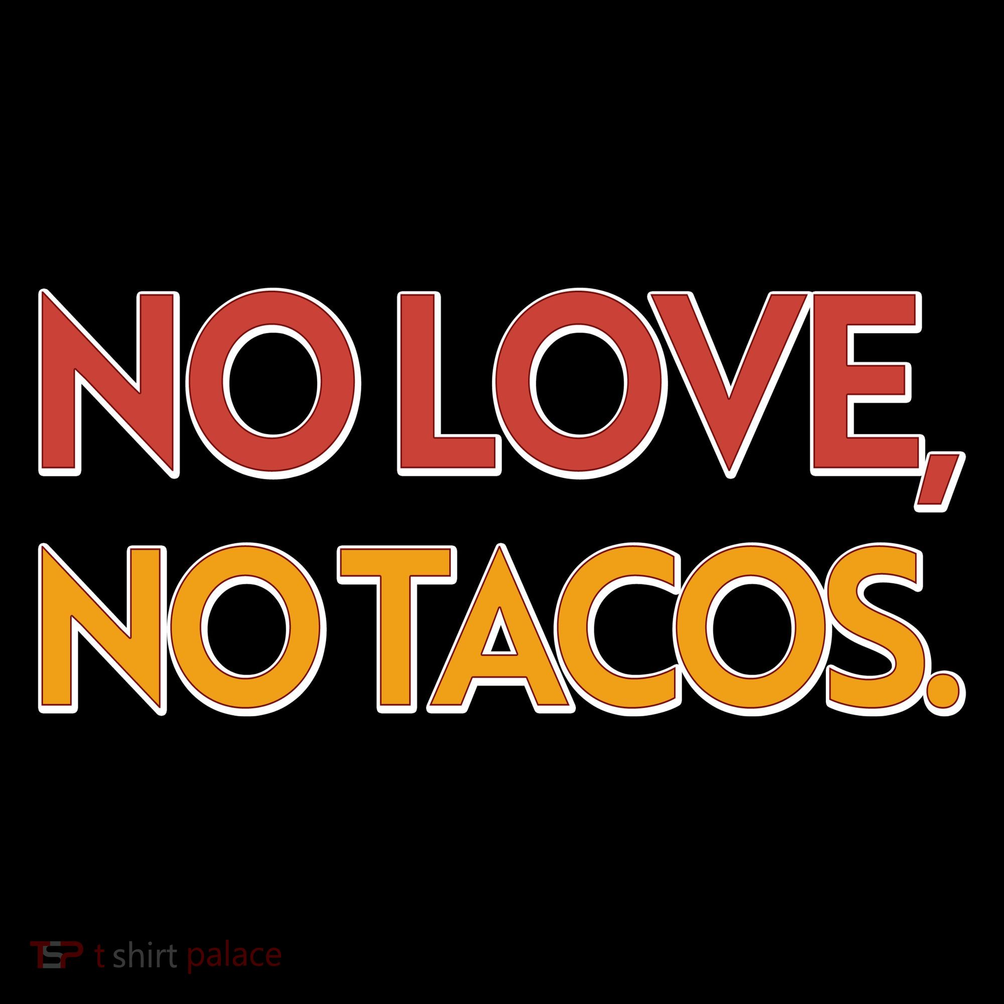 Funny No Love, No Tacos Ornament