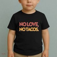 Funny No Love, No Tacos Toddler T-Shirt thumb 2