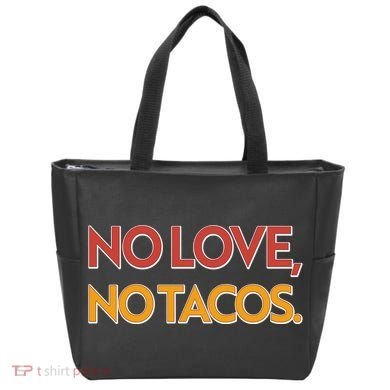 Funny No Love, No Tacos Tote Bag