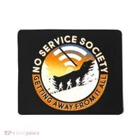 Funny No Service Society Mousepad thumb 0