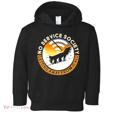 Funny No Service Society Toddler Hoodie
