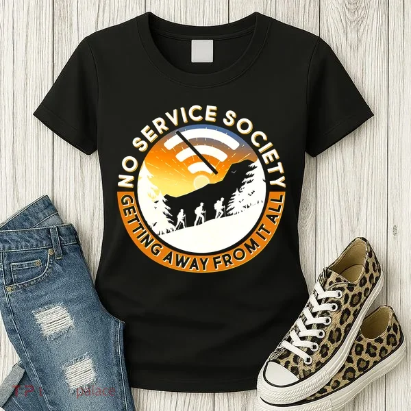 Funny No Service Society Women's T-Shirt
