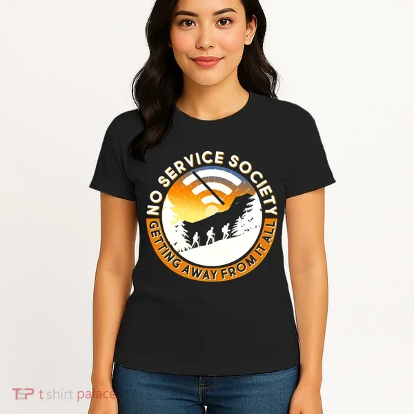 Funny No Service Society Women's T-Shirt