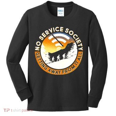 Funny No Service Society Kids Long Sleeve Shirt