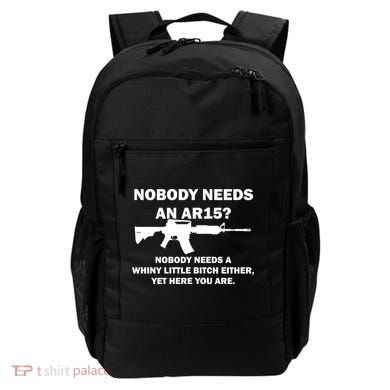 Funny Nobody Needs An AR15? Nobody Needs Whiny Little Backpack