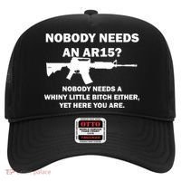 Funny Nobody Needs An AR15? Nobody Needs Whiny Little Hat thumb 0