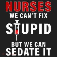 Funny Nurse Can't Fix Stupid Women's Sweatshirt thumb 2