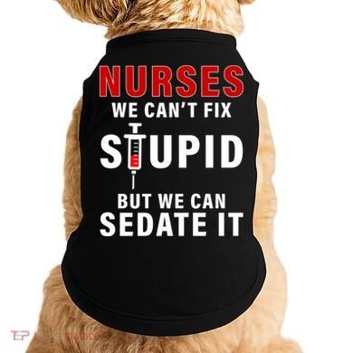 Funny Nurse Can't Fix Stupid Doggie Tank