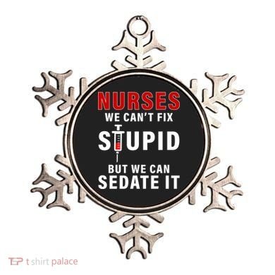 Funny Nurse Can't Fix Stupid Ornament