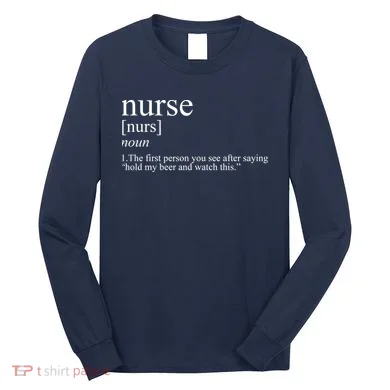 Funny Nurse Definition Long Sleeve Shirt