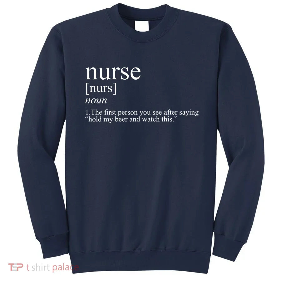 Funny Nurse Definition Sweatshirt