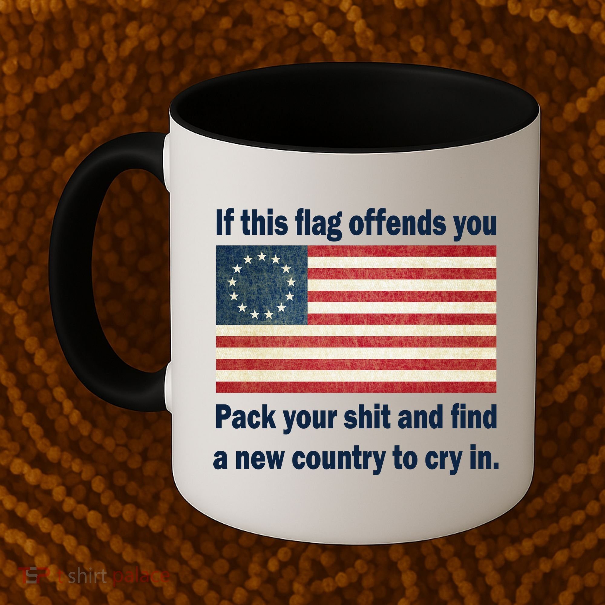 Funny Offensive Betsy Ross Flag Coffee Mug
