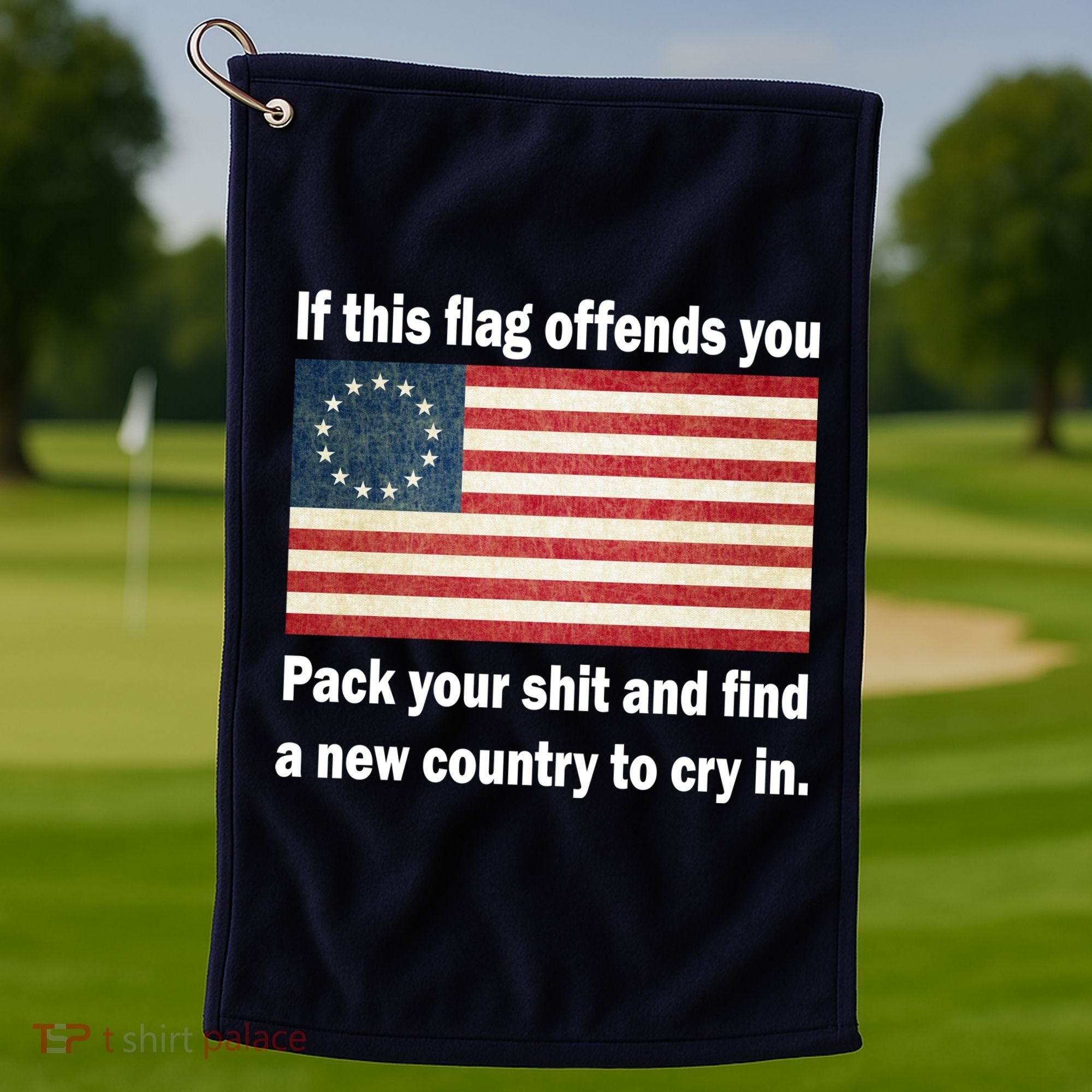 Funny Offensive Betsy Ross Flag Golf Towel