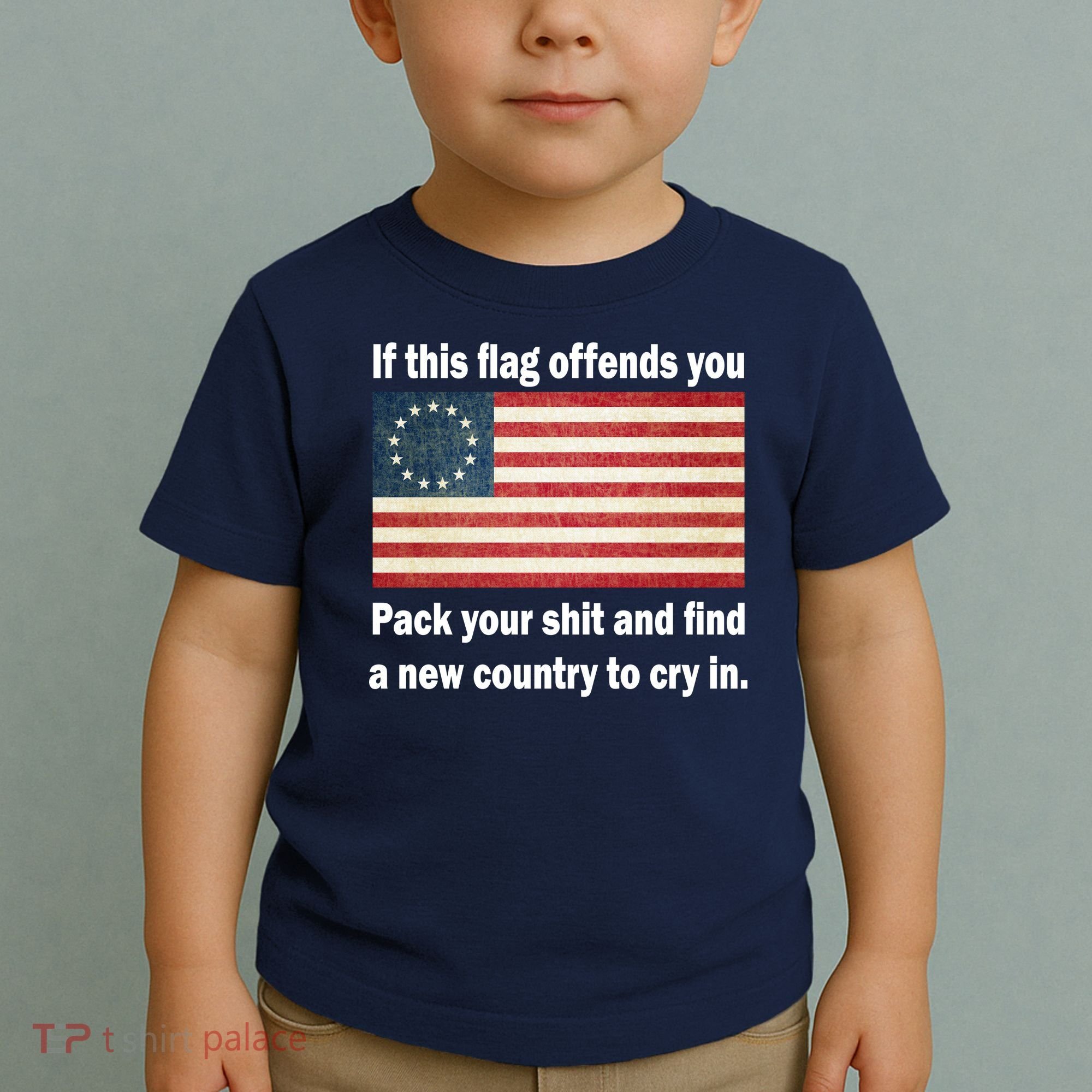 Funny Offensive Betsy Ross Flag Toddler T-Shirt