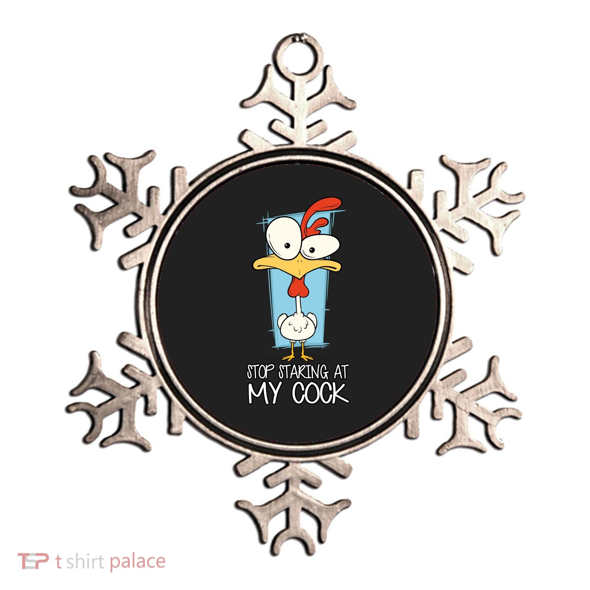Funny Offensive Stop Staring At My Cock Ornament