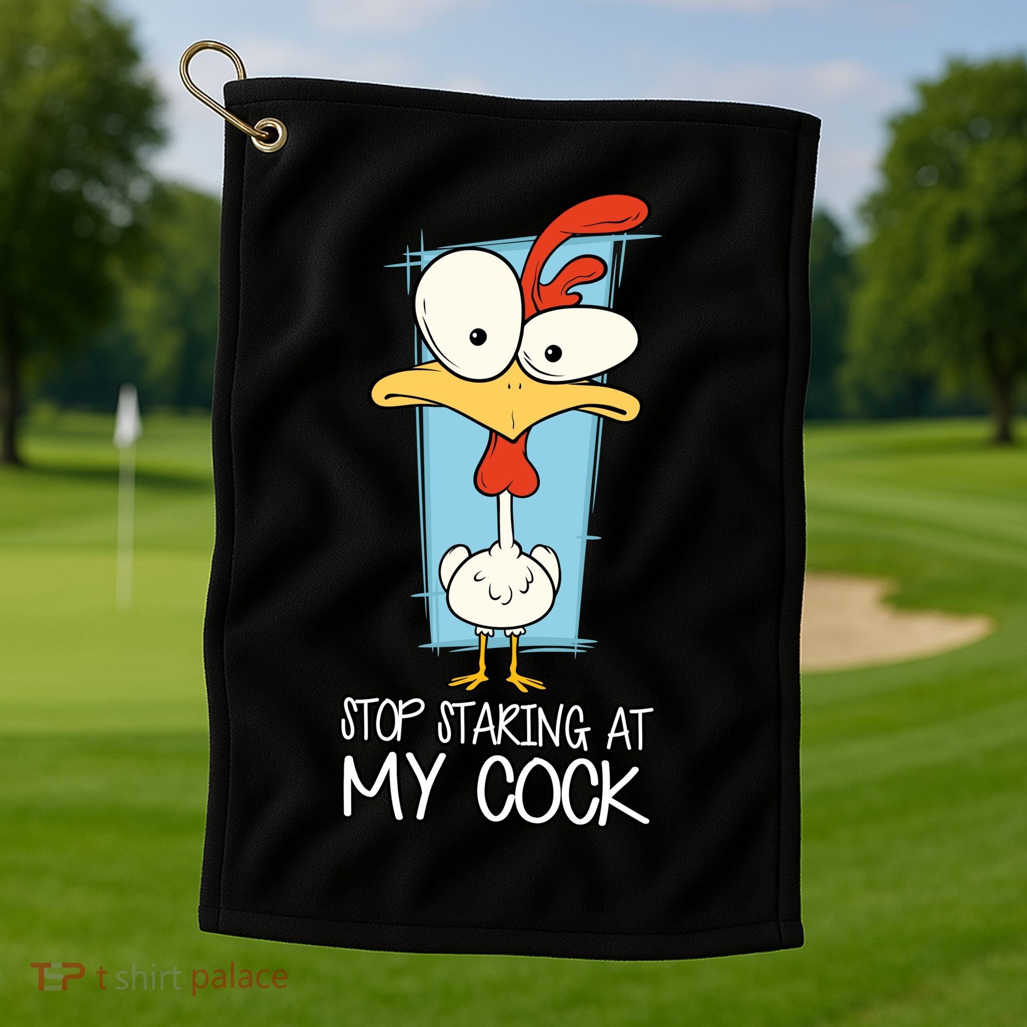 Funny Offensive Stop Staring At My Cock Golf Towel
