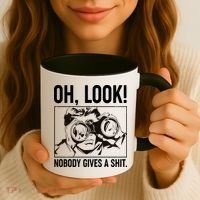 Funny Oh Look Nobody Gives A Shit Coffee Mug thumb 3