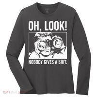 Funny Oh Look Nobody Gives A Shit Women's Long Sleeve Shirt thumb 0