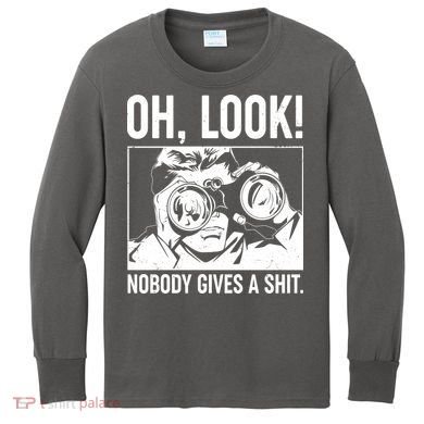 Funny Oh Look Nobody Gives A Shit Kids Long Sleeve Shirt