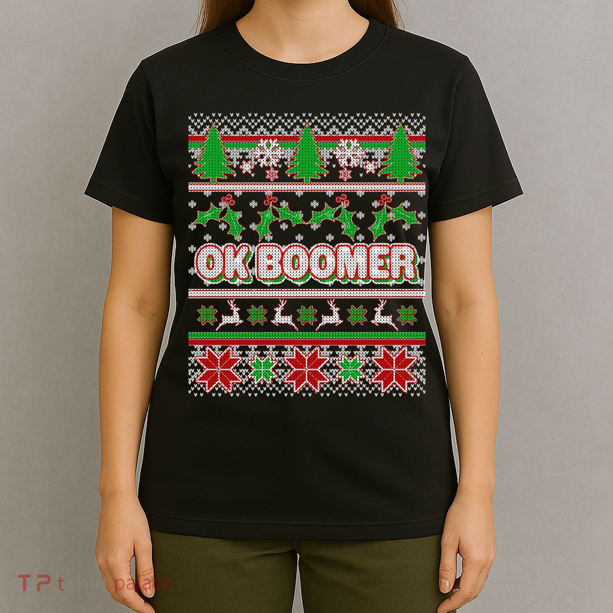 Funny OK Boomer Ugly Christmas T-Shirt