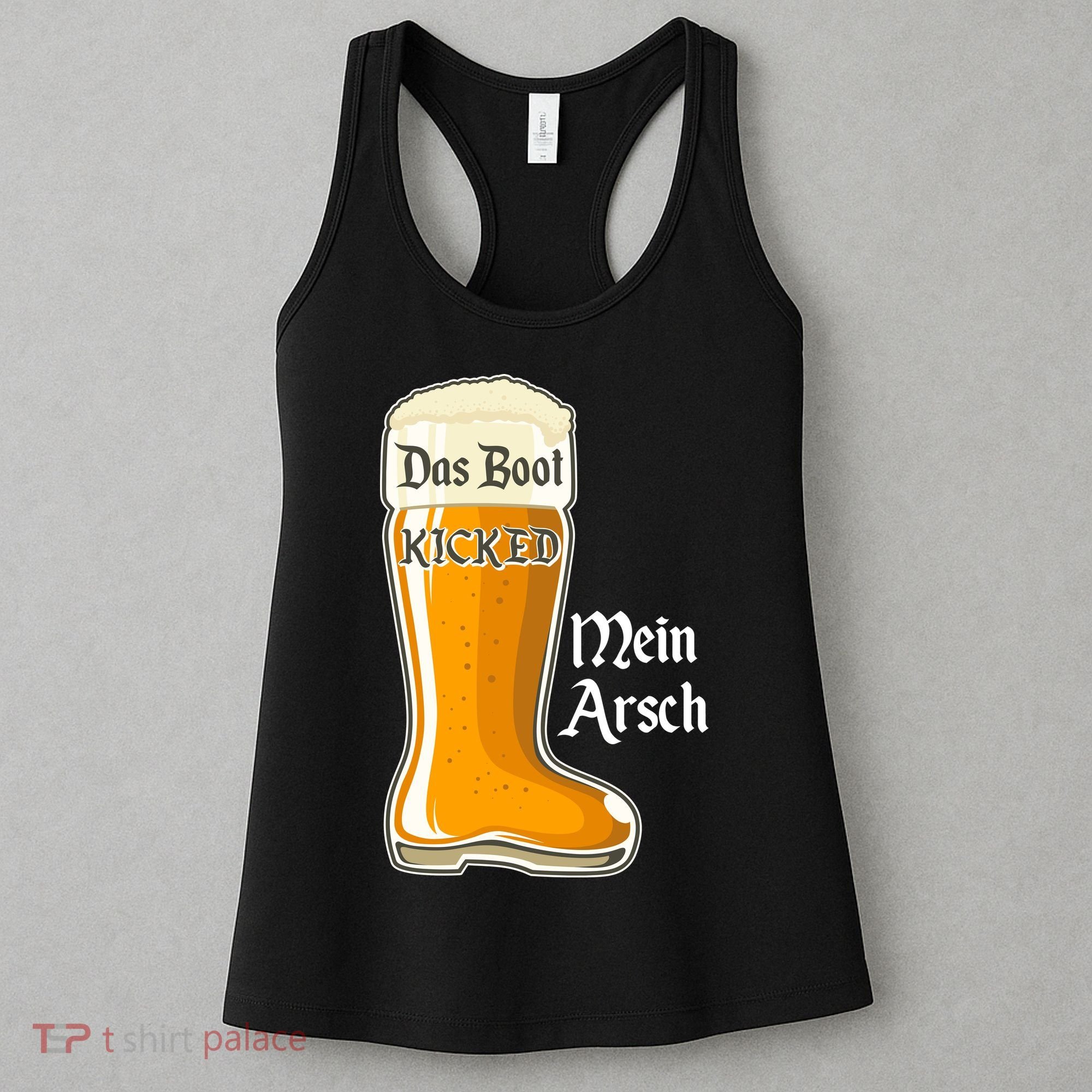 Funny Oktoberfest Das Boot Kicked Mein Arsch Women's Tank Top