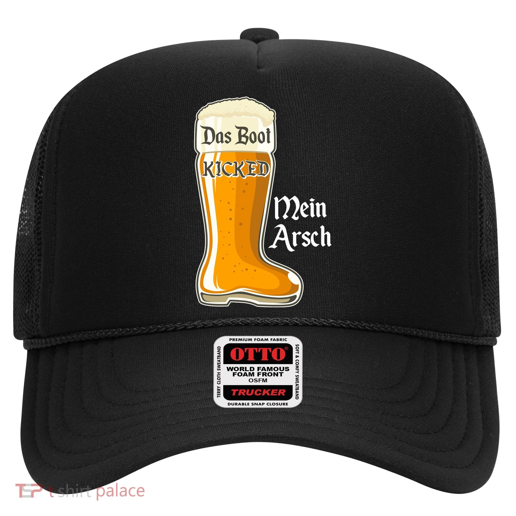 Funny Oktoberfest Das Boot Kicked Mein Arsch Hat