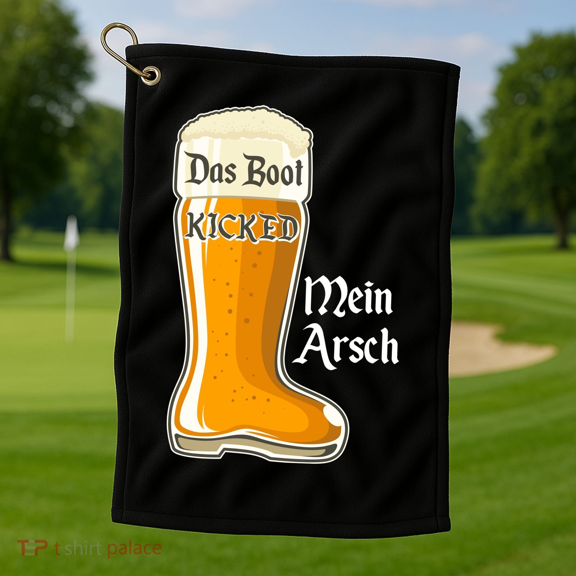 Funny Oktoberfest Das Boot Kicked Mein Arsch Golf Towel