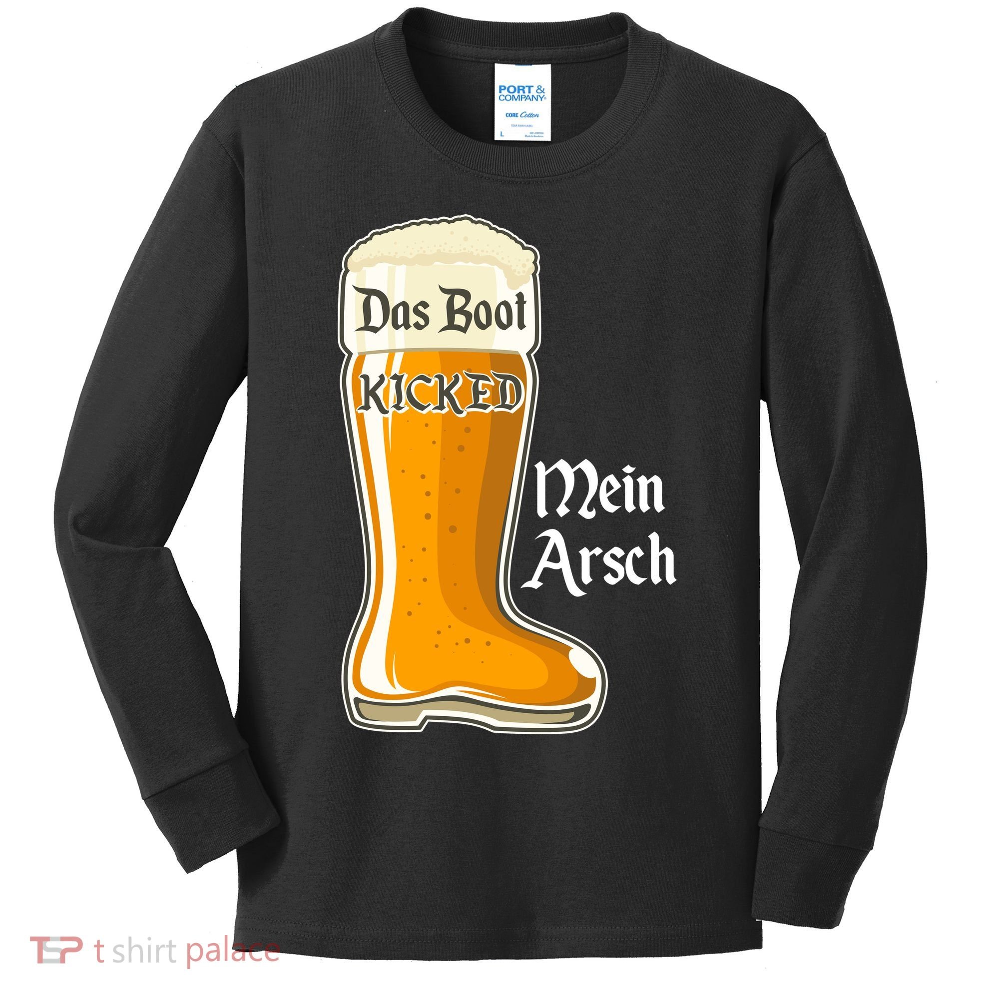 Funny Oktoberfest Das Boot Kicked Mein Arsch Kids Long Sleeve Shirt