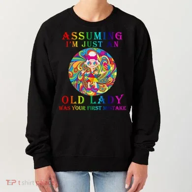 Funny Old Lady Women's Sweatshirt