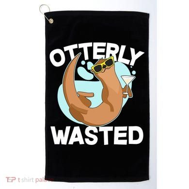 Funny Otterly Wasted Drunk Otter Golf Towel