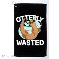 Funny Otterly Wasted Drunk Otter Golf Towel thumb 0