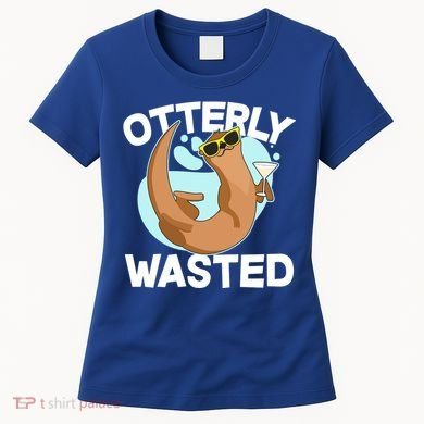 Funny Otterly Wasted Drunk Otter Women's T-Shirt