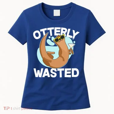Funny Otterly Wasted Drunk Otter Women's T-Shirt