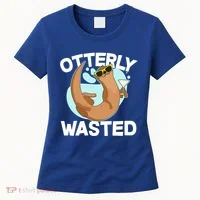 Funny Otterly Wasted Drunk Otter Women's T-Shirt thumb 0