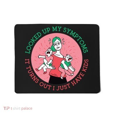 Funny Overwhelmed Mom Mousepad