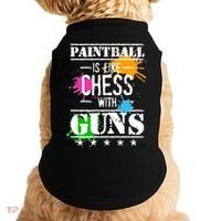 Funny Paintball Is Like Chess With Guns Doggie Tank thumb 0